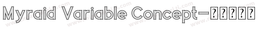 Myraid Variable Concept字体转换
